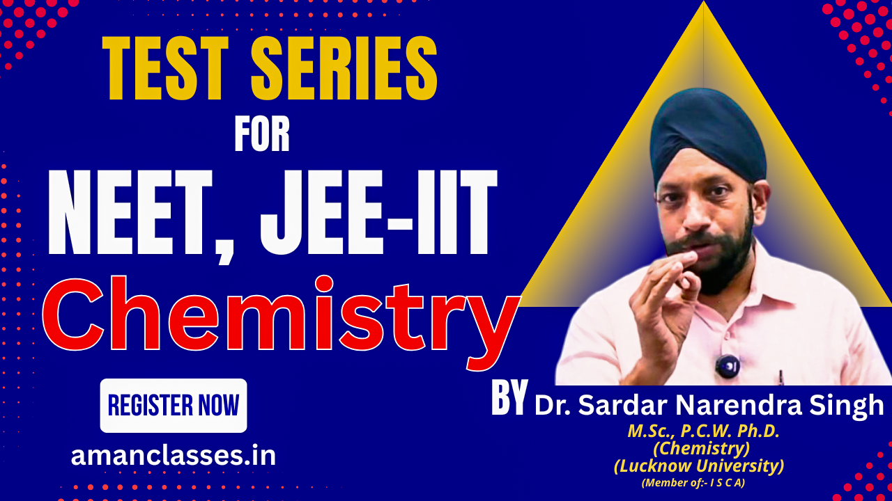 13 Course – Chemistry Test Series – JEE-IIT/NEET